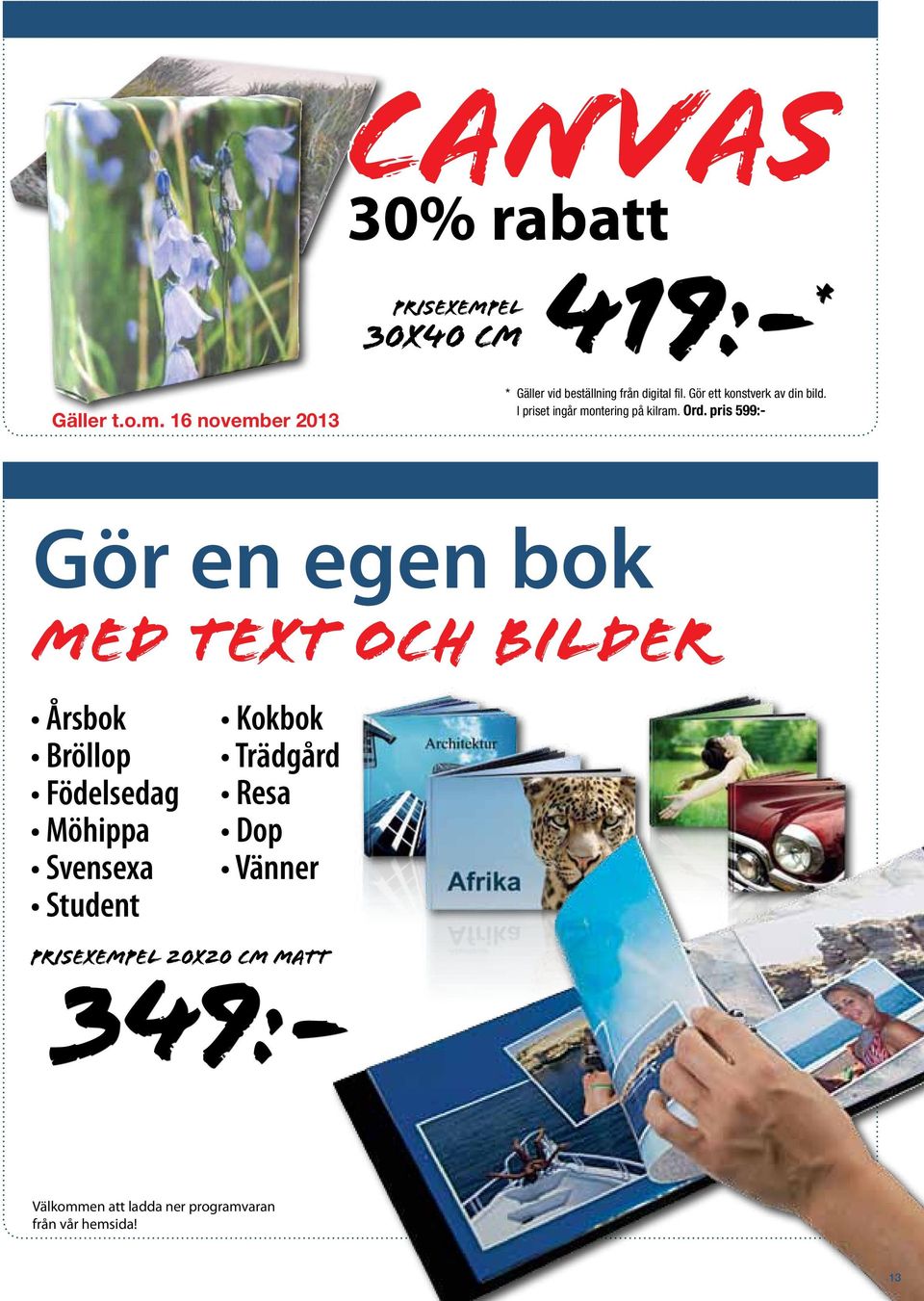 419:- * Gäller t.o.m.