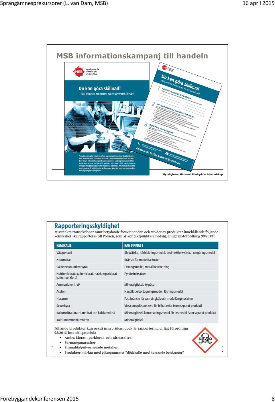 MSB informationskampanj till