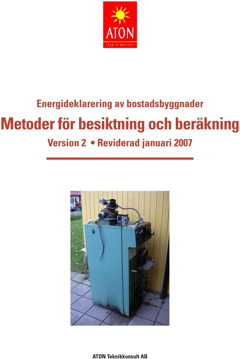 besiktning och beräkning Version