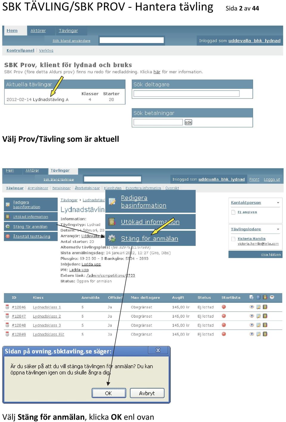 Prov/Tävling som är aktuell