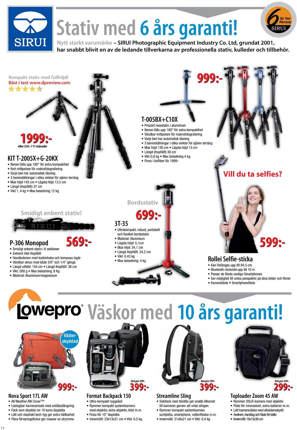 com T-005BX+C10X Prisvärt resestativ i aluminium Benen fälls upp 180 för extra kompakthet Vändbar mittpelare för makrofotografering Varje ben har automatisk låsning 3 beninställningar i olika vinklar