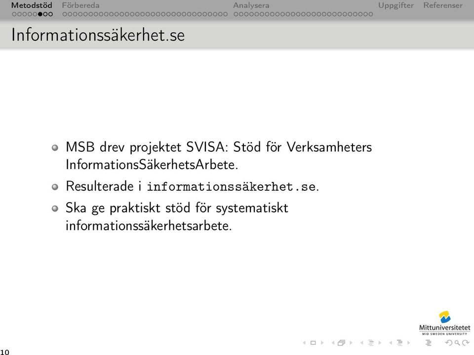 InformationsSäkerhetsArbete.