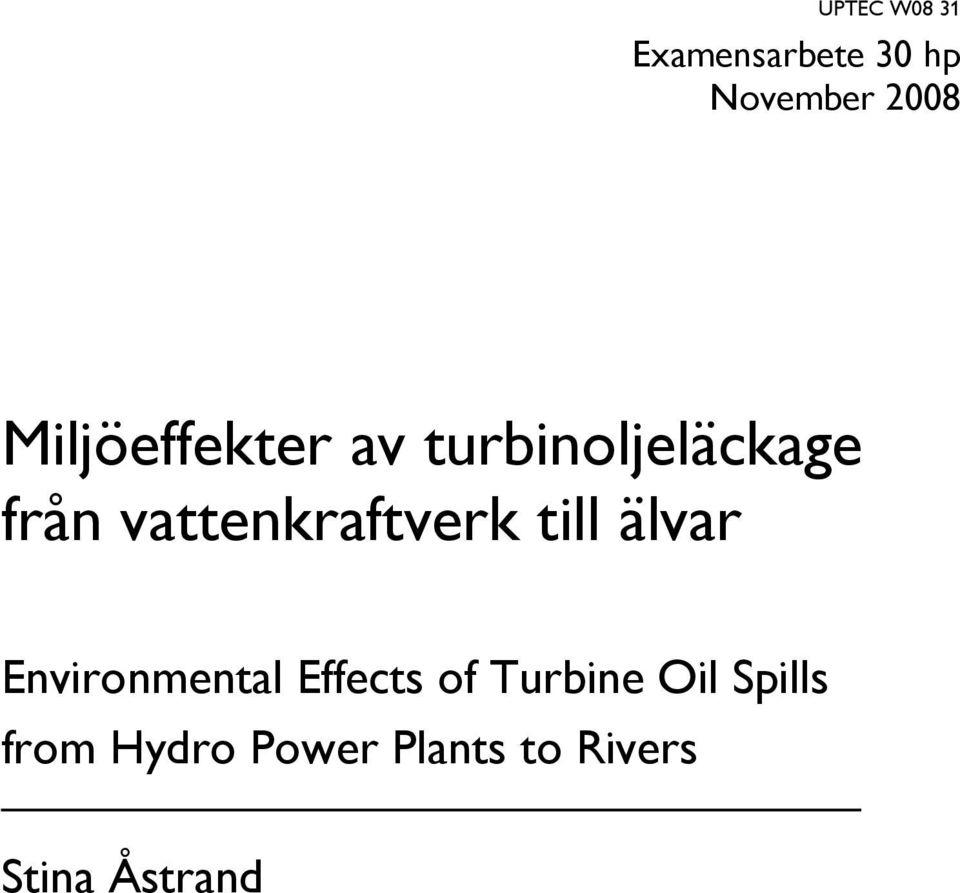 vattenkraftverk till älvar Environmental Effects of