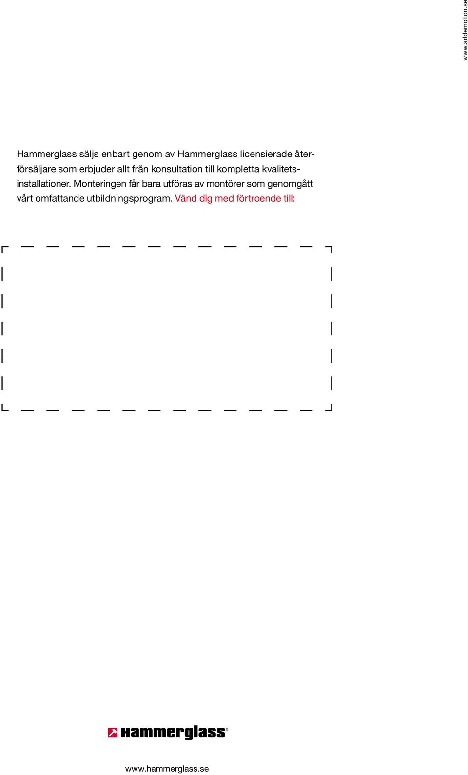 som erbjuder allt från konsultation till kompletta kvalitetsinstallationer.