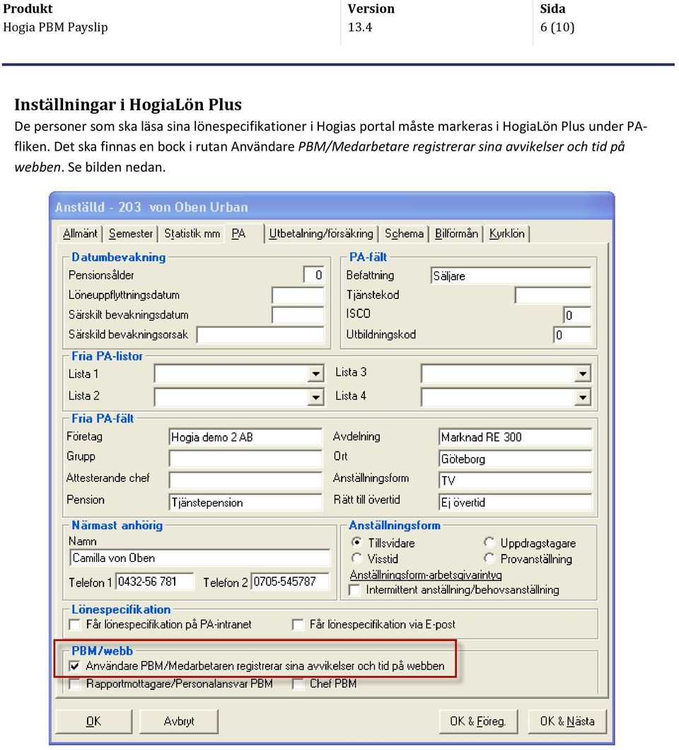 lönespecifikationer i Hogias portal måste markeras i HogiaLön Plus under