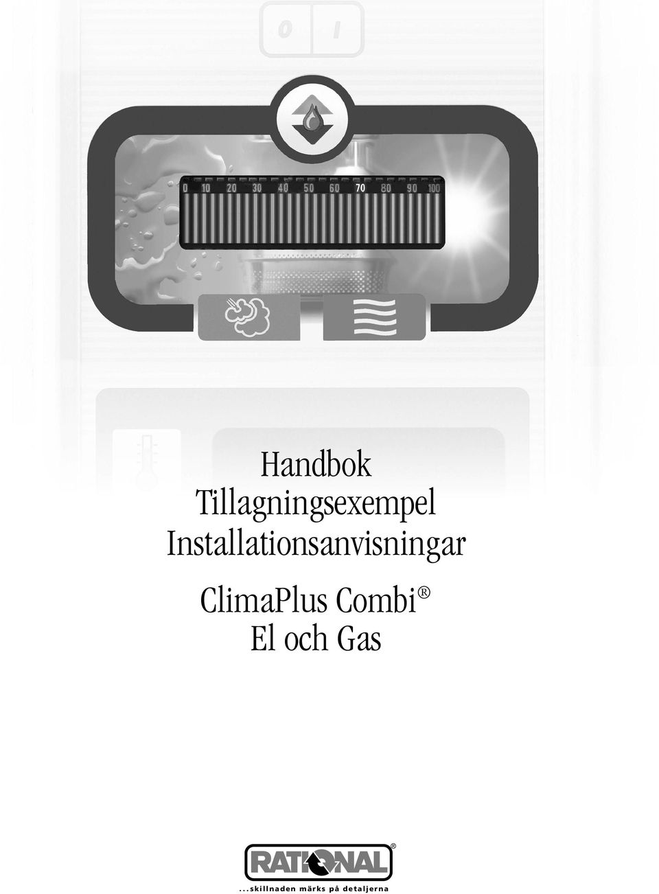 ClimaPlus Combi El och Gas.