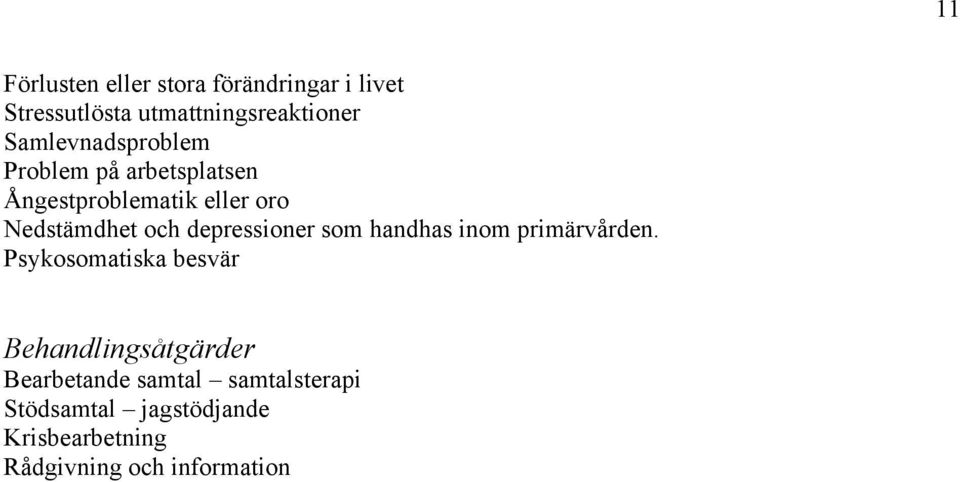 depressioner som handhas inom primärvården.