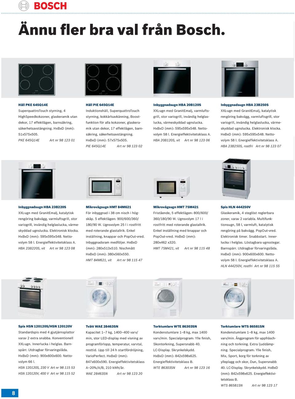 GranitEmalj, katalytisk HighSpeedkokzoner, glaskeramik utan styrning, kokkärlsavkänning, Boost- grill, stor variogrill, invändig helglas- rengöring bakvägg, varmluftsgrill, stor dekor, 17