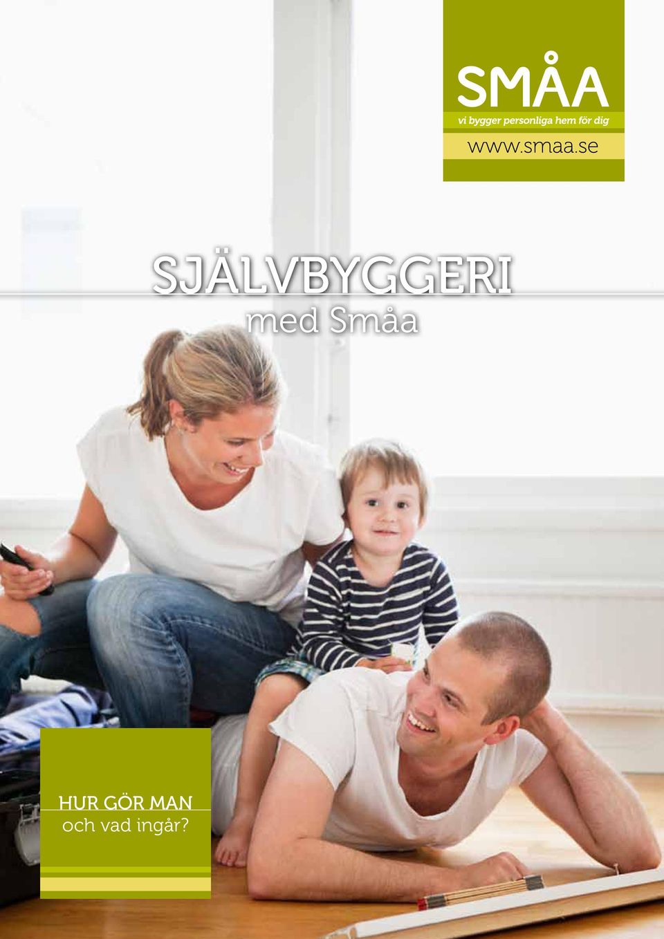 Hur gör man och vad ingår? självbyggeri. med småa pdf