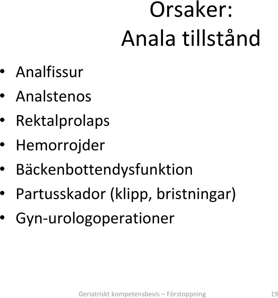 Bäckenbottendysfunktion Partusskador (klipp,