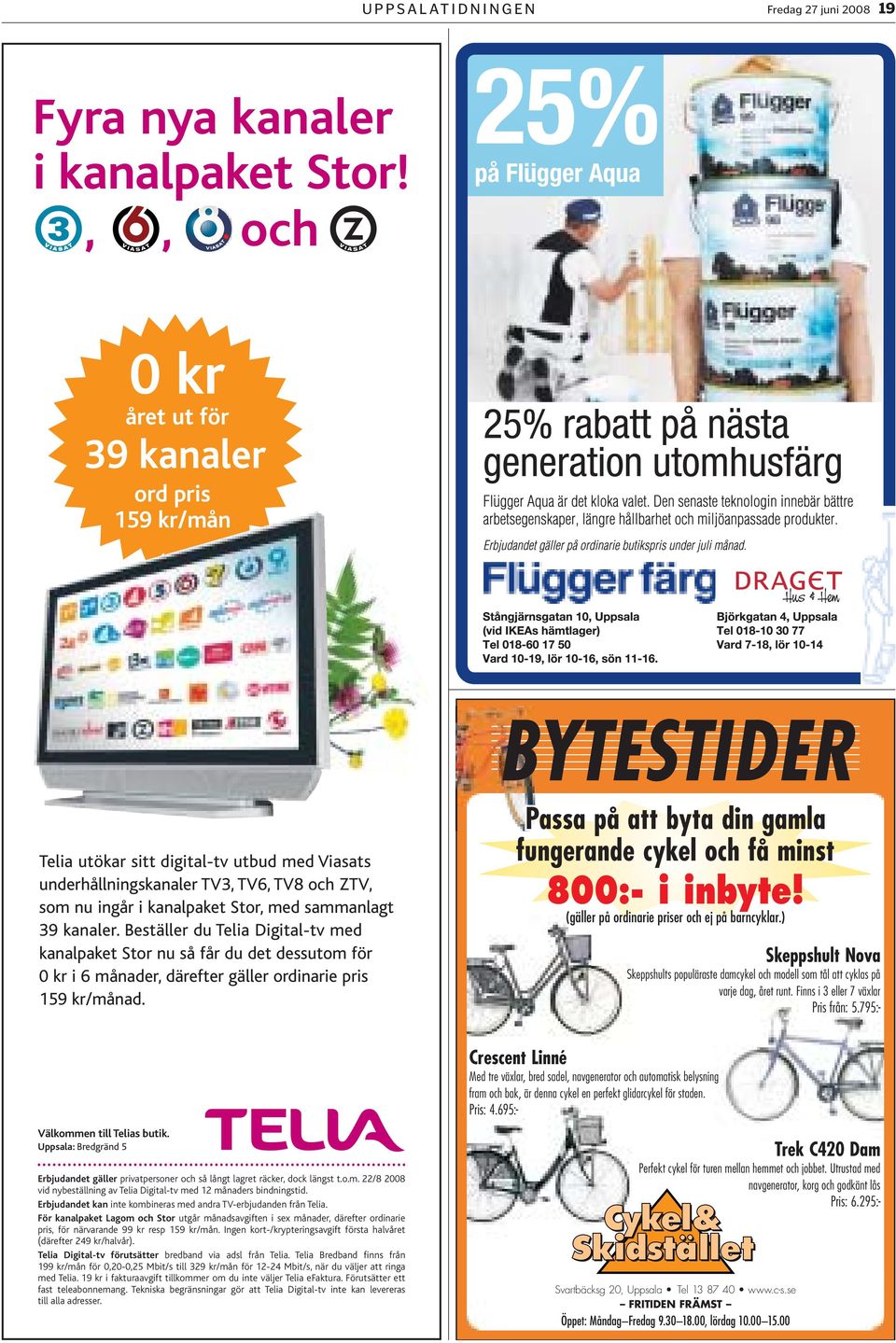 ) Crescent Linné Med tre växlar, bred sadel, navgenerator och automatisk belysning fram och bak, är denna cykel en perfekt glidarcykel för staden. Pris: 4.