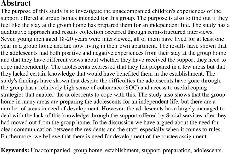 The study has a qualitative approach and results collection occurred through semi-structured interviews.