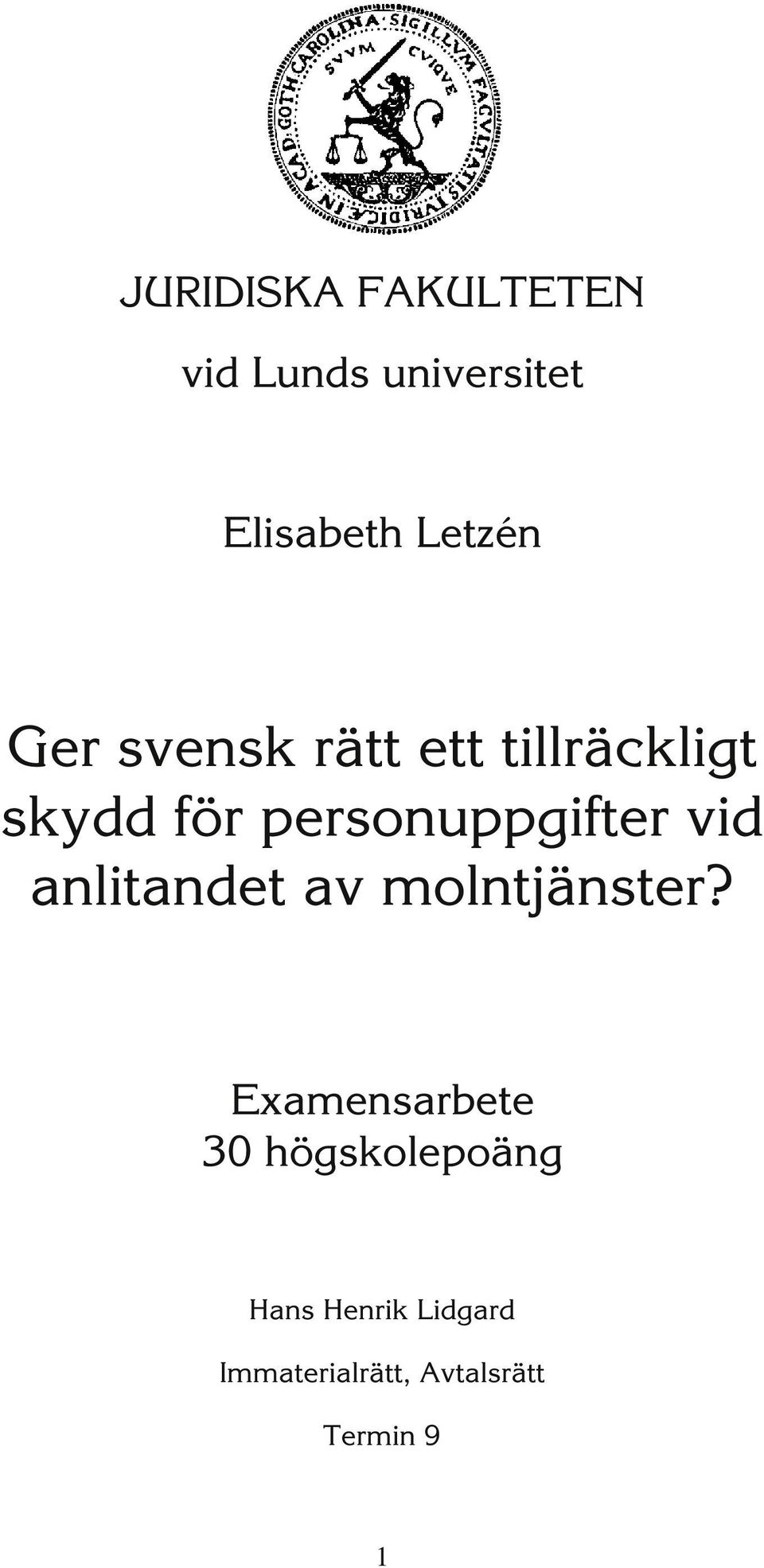 vid anlitandet av molntjänster?