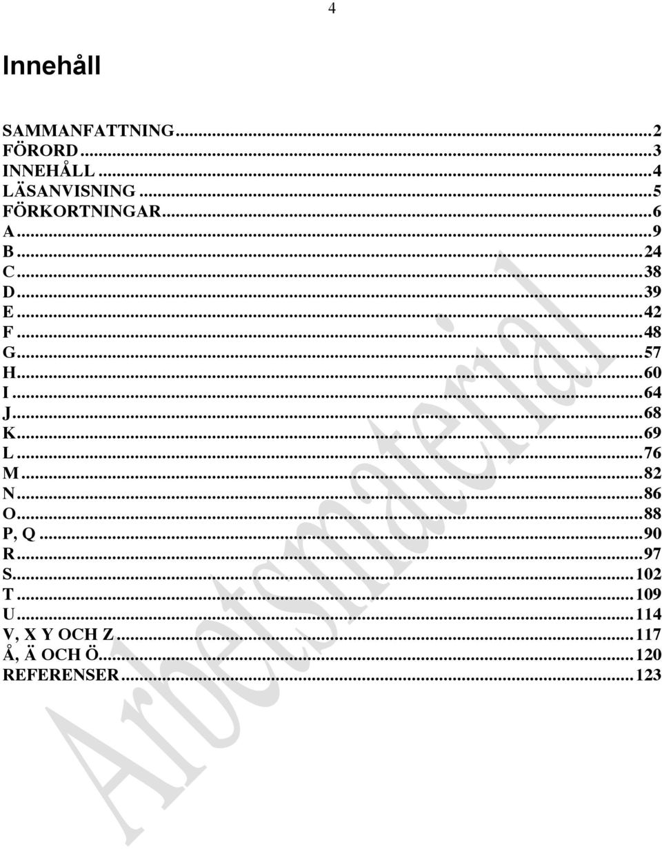 ..60 I...64 J...68 K...69 L...76 M...82 N...86 O...88 P, Q...90 R...97 S.