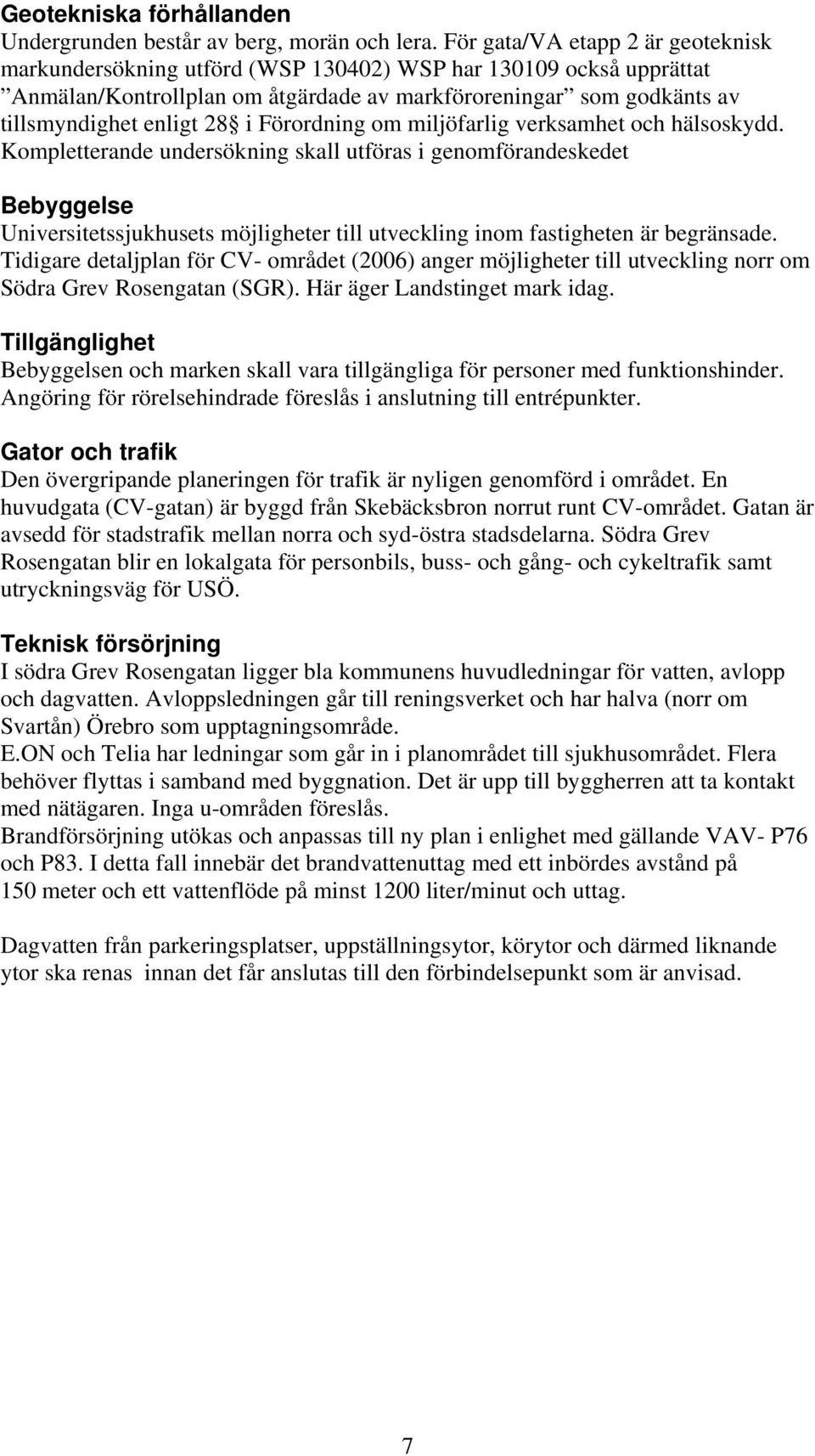 Förordning om miljöfarlig verksamhet och hälsoskydd.