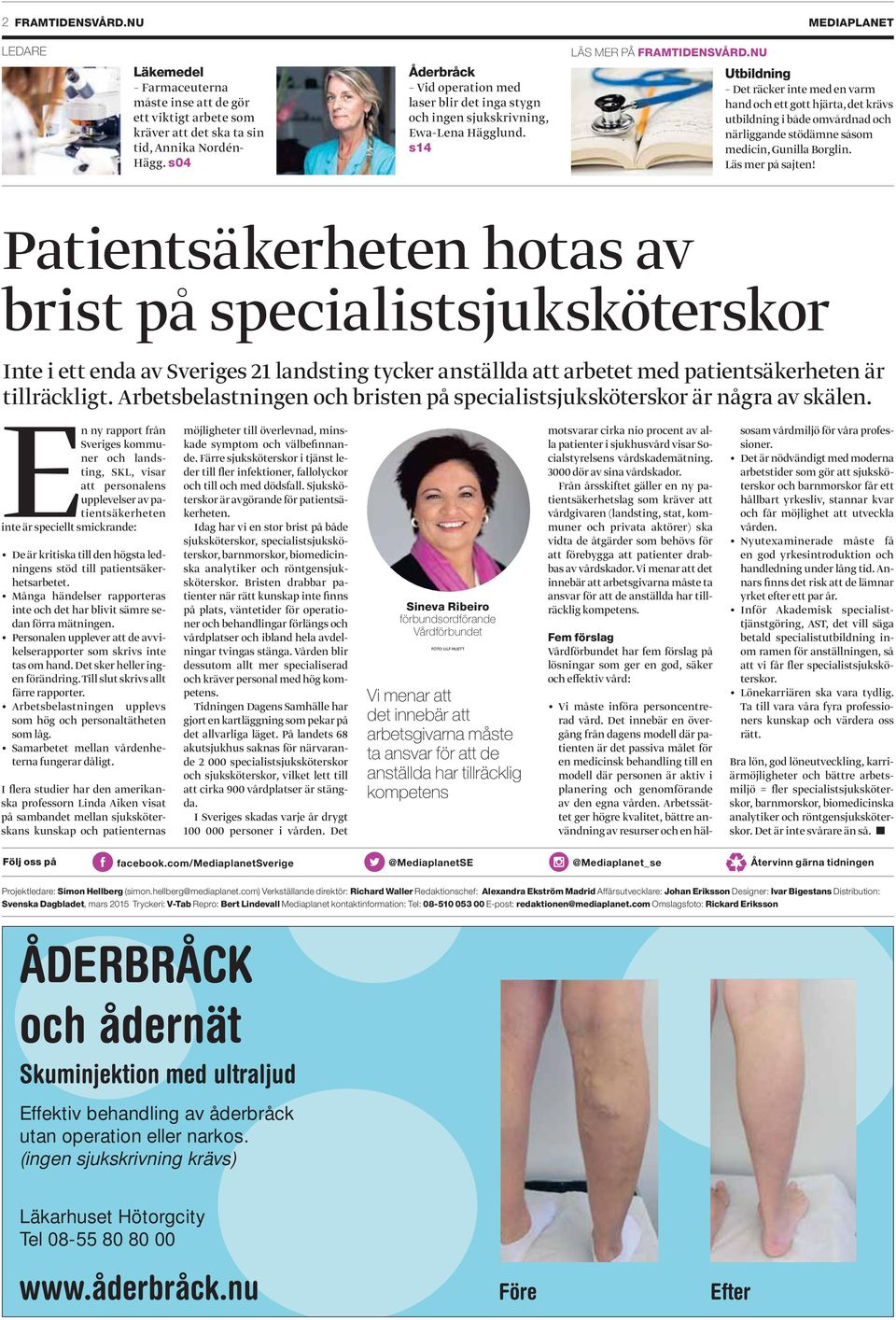 NU Utbildning Det räcker inte med en varm hand och ett gott hjärta, det krävs utbildning i både omvårdnad och närliggande stödämne såsom medicin, Gunilla Borglin. Läs mer på sajten!