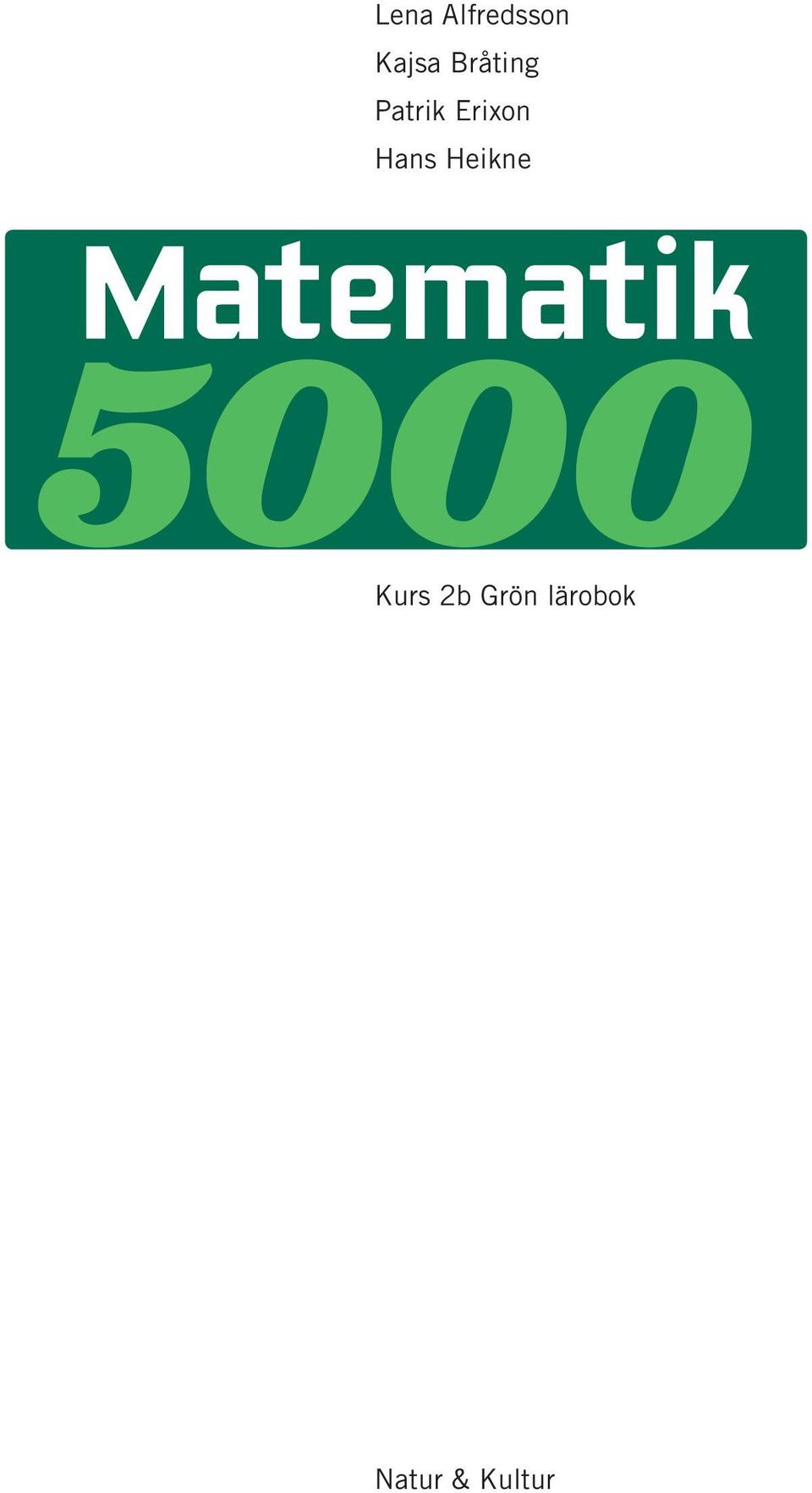 heikne Matematik 5000 Kurs