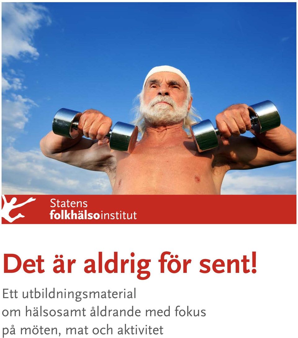 hälsosamt åldrande med