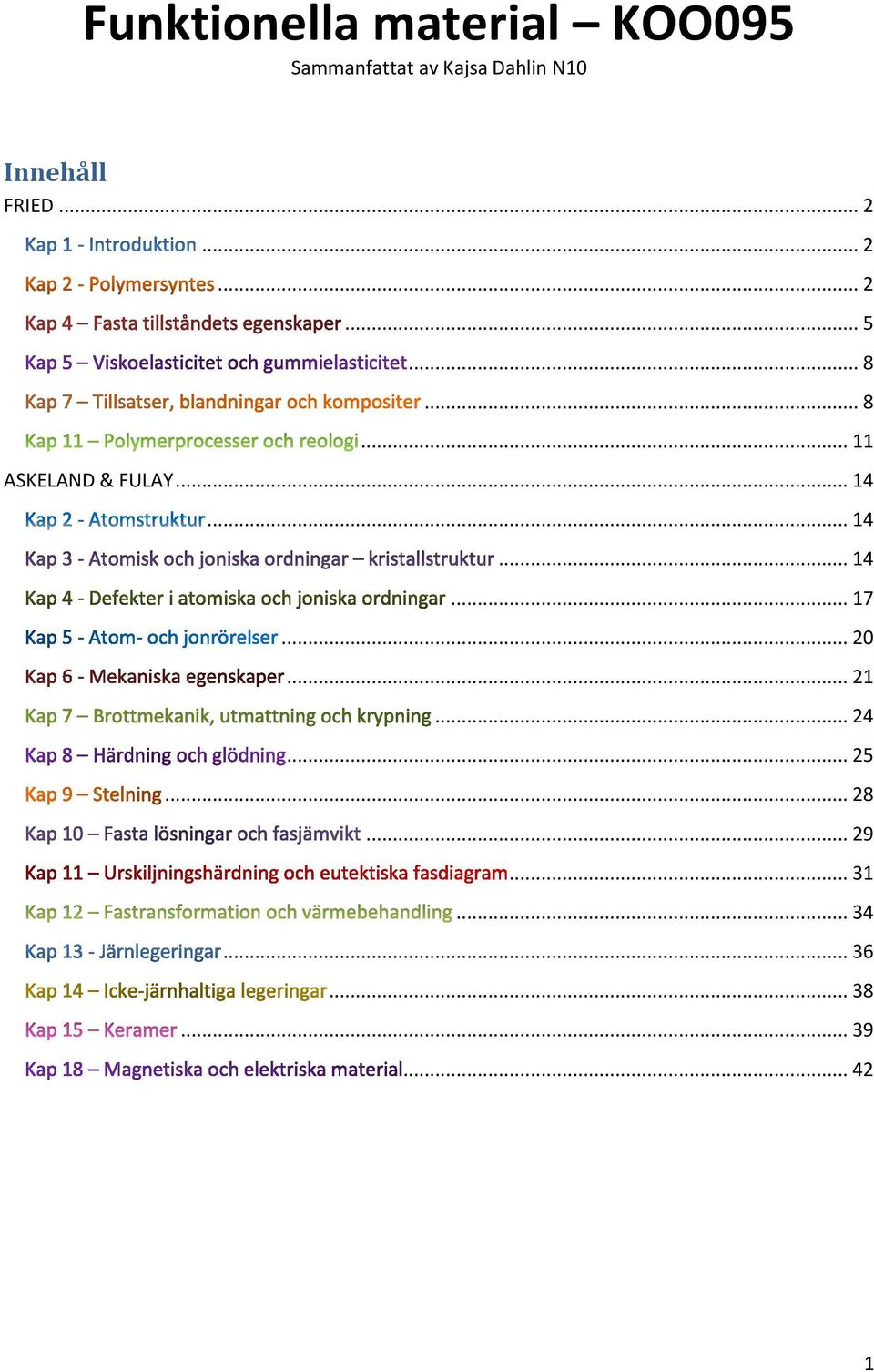 .. 8... 11 ASKELAND & FULAY... 14... 14... 14... 17... 20.