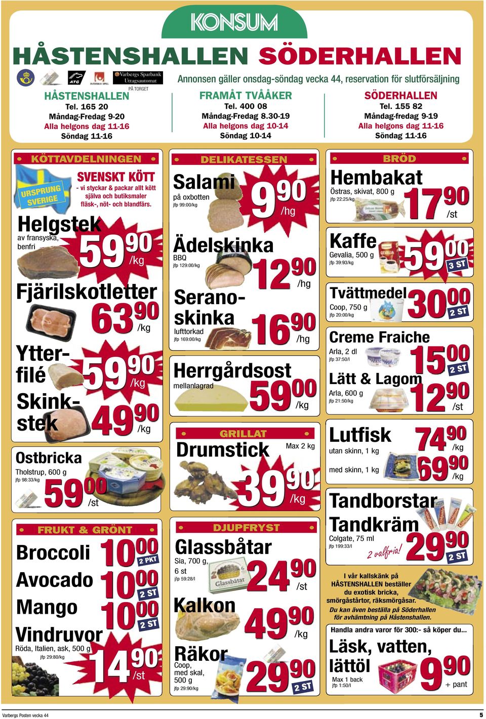 butiksmaler fläsk-, nöt- och blandfärs.