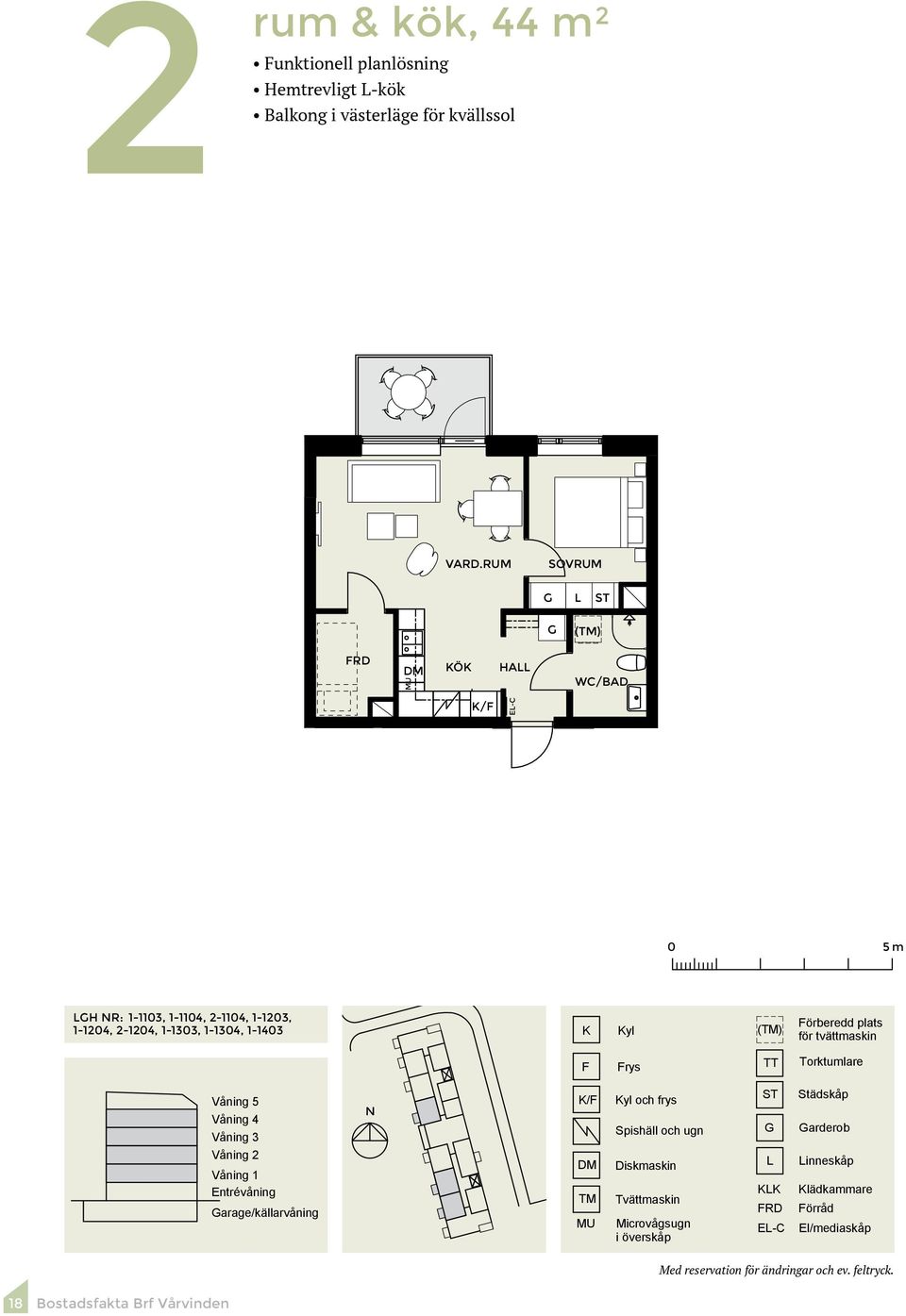 nr 2-13 ÅBY ABACE 1,12,13,14 2 rok med balkong 44 m² Obj.