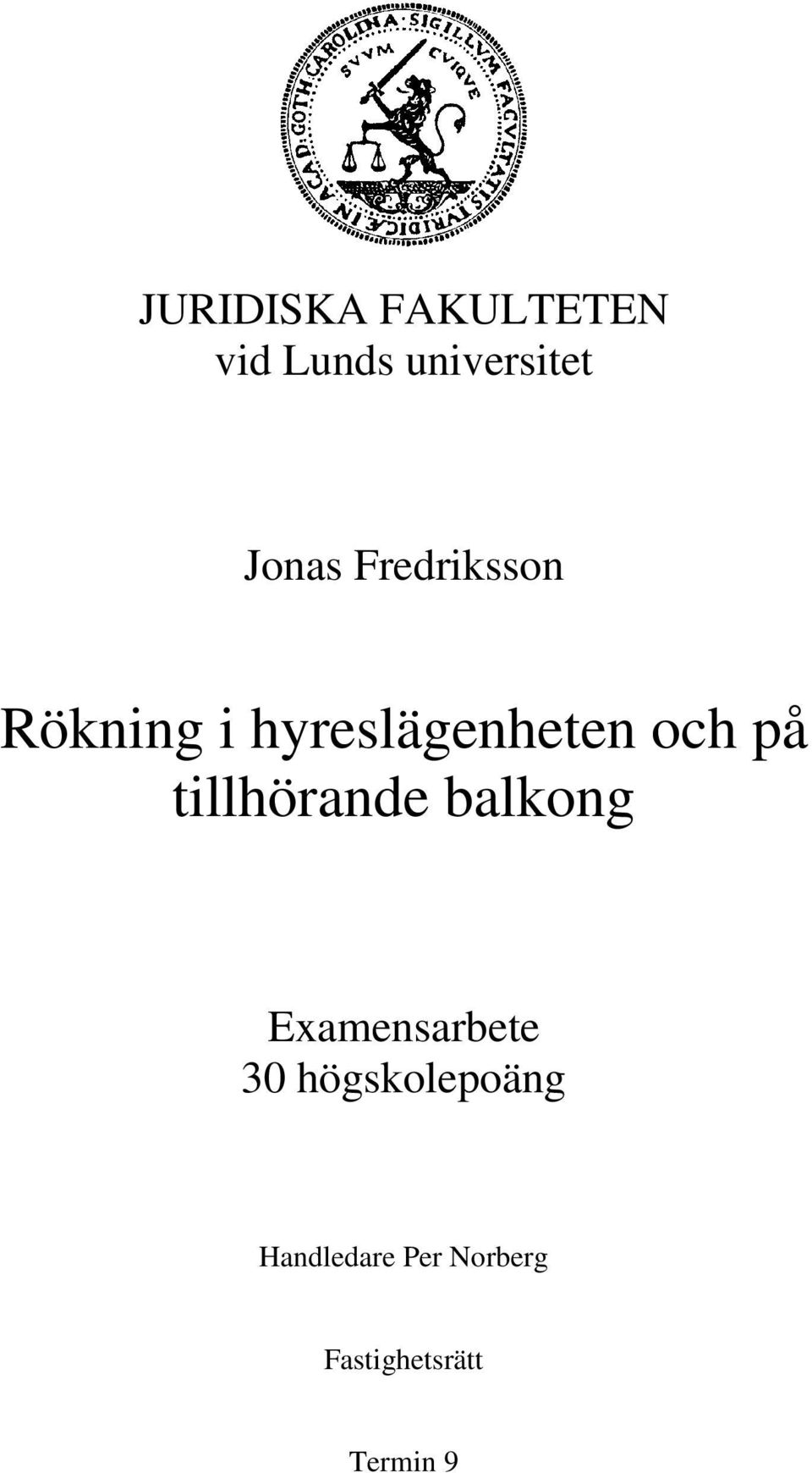 på tillhörande balkong Examensarbete 30