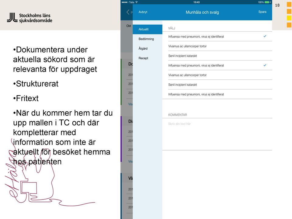 tar du upp mallen i TC och där kompletterar med