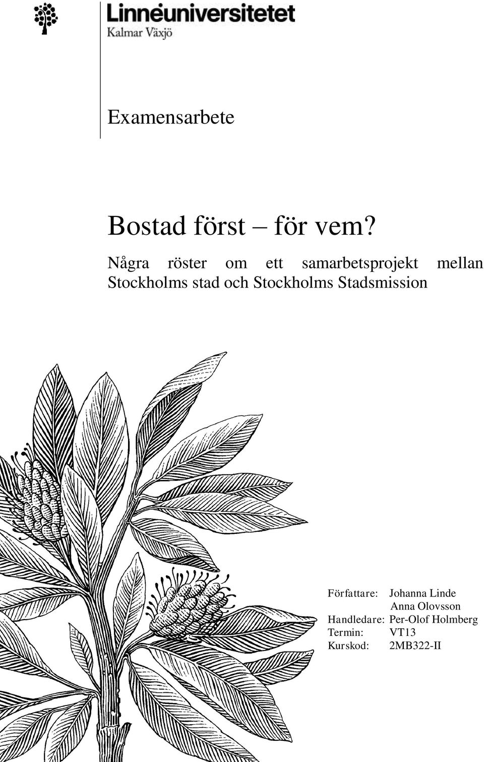 stad ch Stckhlms Stadsmissin Författare: Jhanna