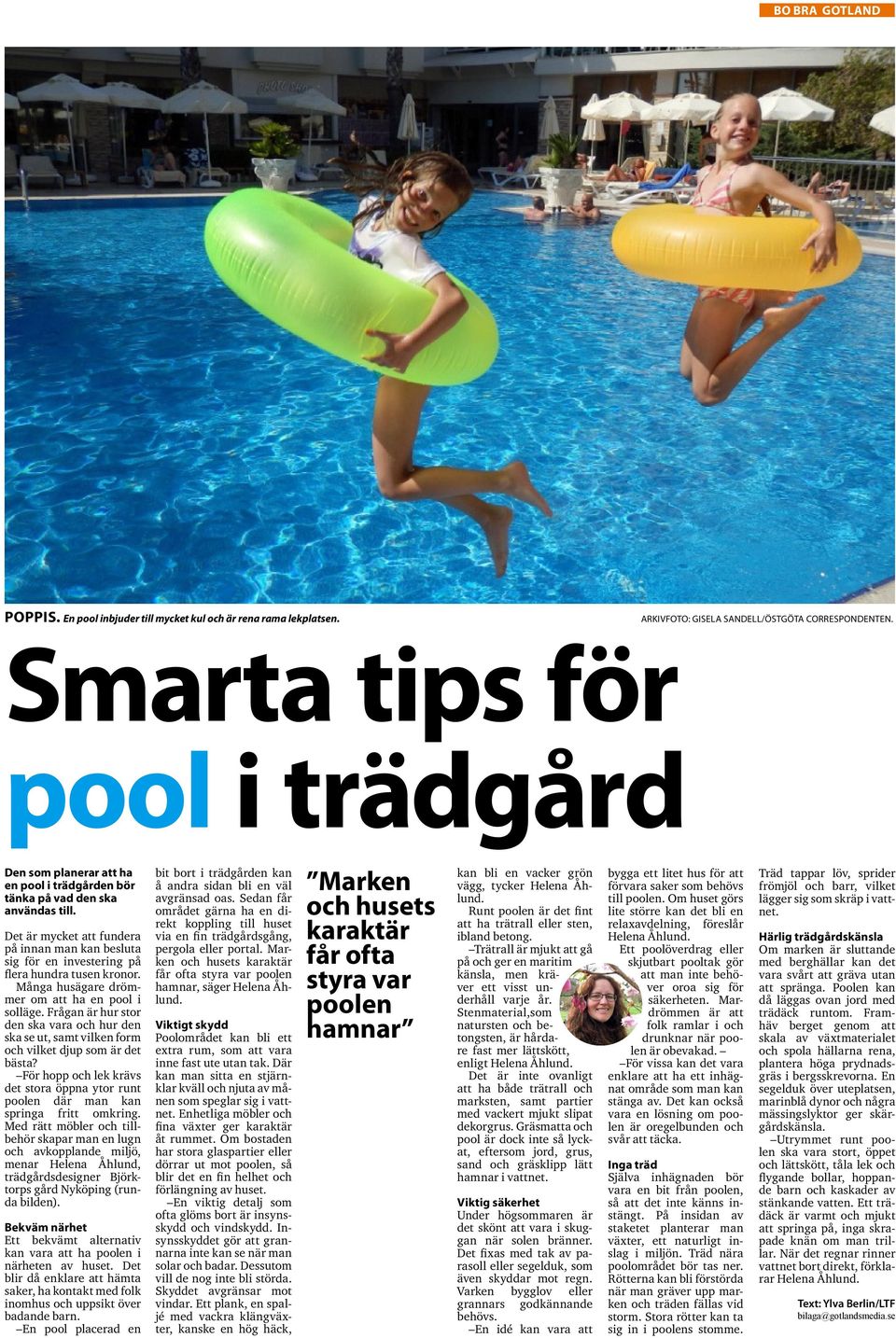 Det är mycket att fundera på innan man kan besluta sig för en investering på flera hundra tusen Många husägare drömmer om att ha en pool i solläge.
