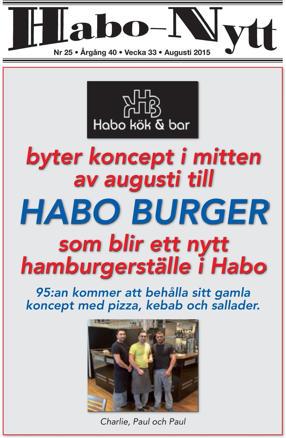 hamburgerställe i Habo 95:an kommer att behålla sitt