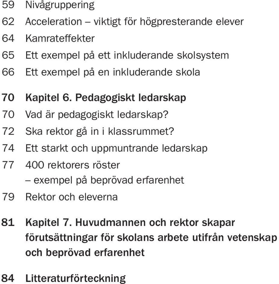 72 Ska rektor gå in i klassrummet?