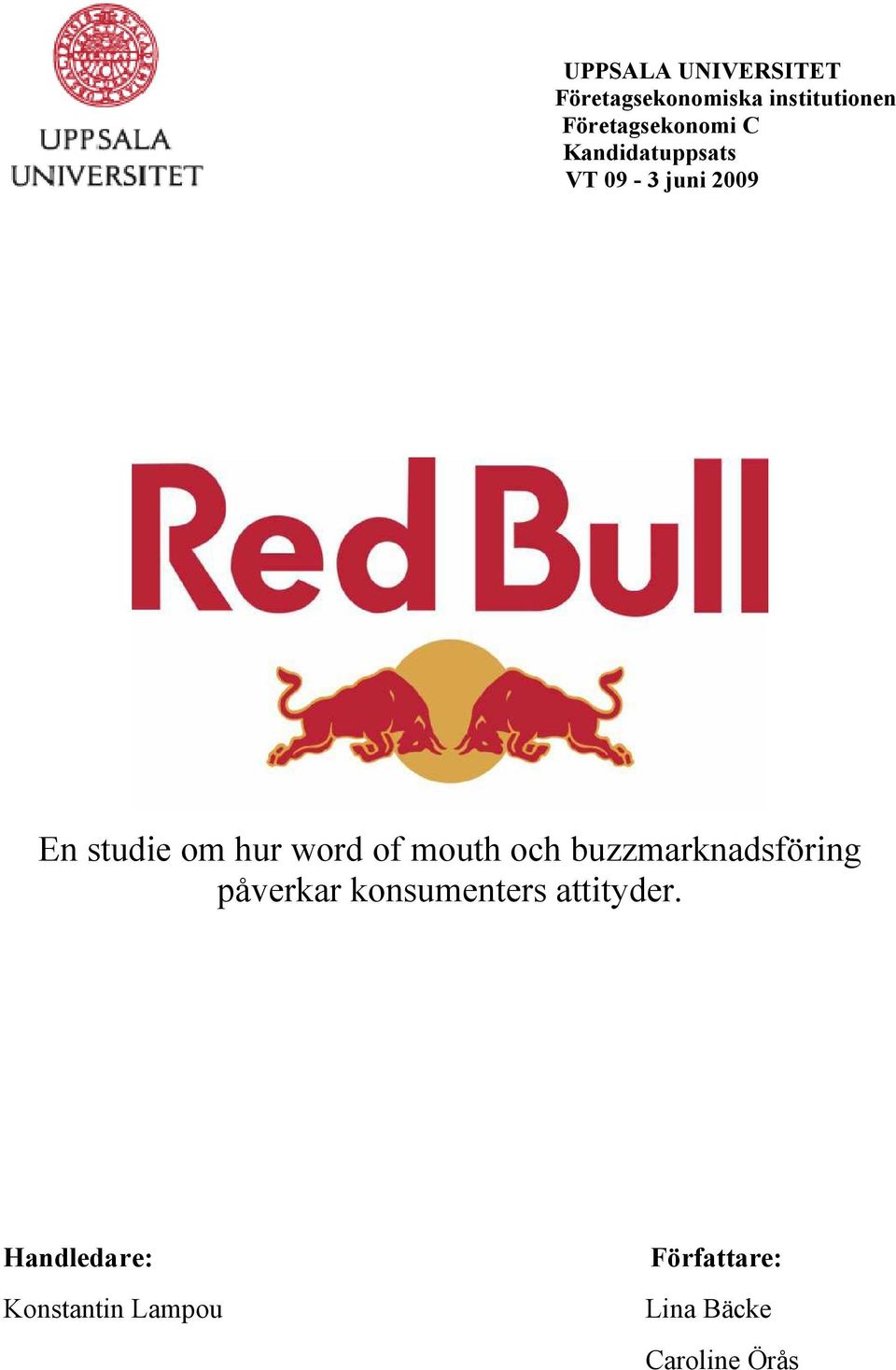 hur word of mouth och buzzmarknadsföring påverkar konsumenters