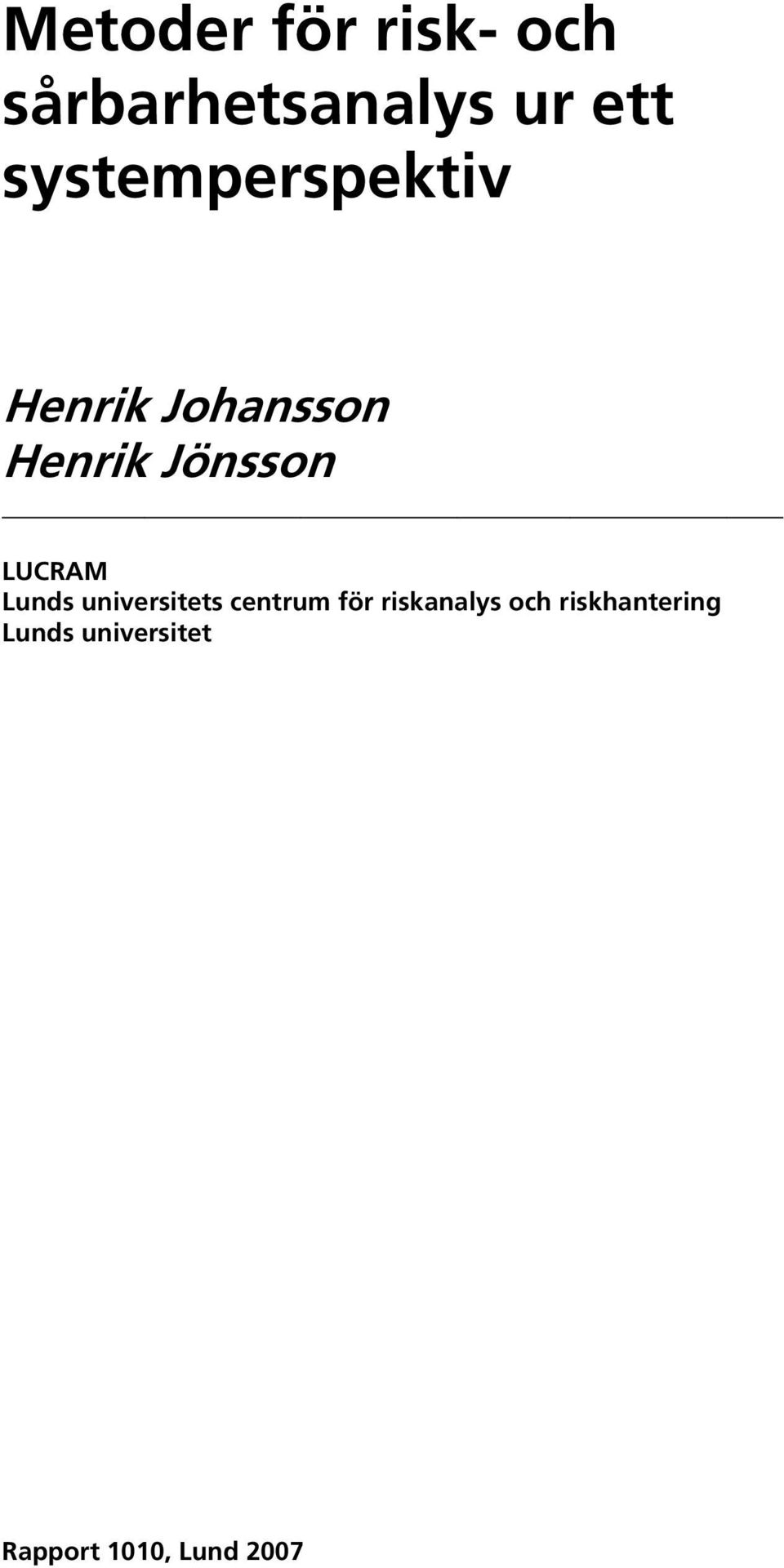 LUCRAM Lunds universitets centrum för riskanalys