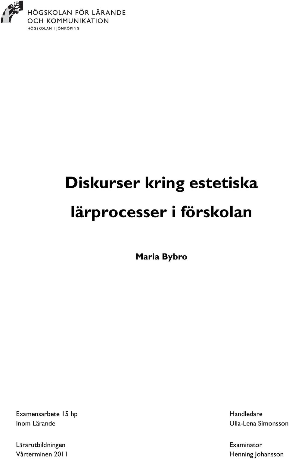Lärande Handledare Ulla-Lena Simonsson