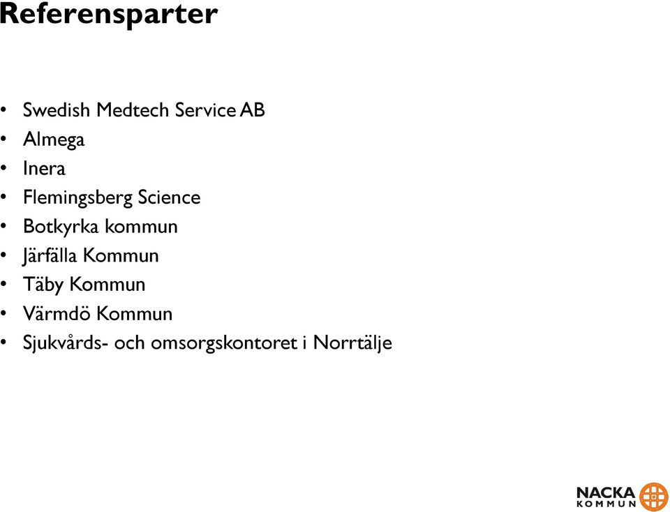 kommun Järfälla Kommun Täby Kommun Värmdö