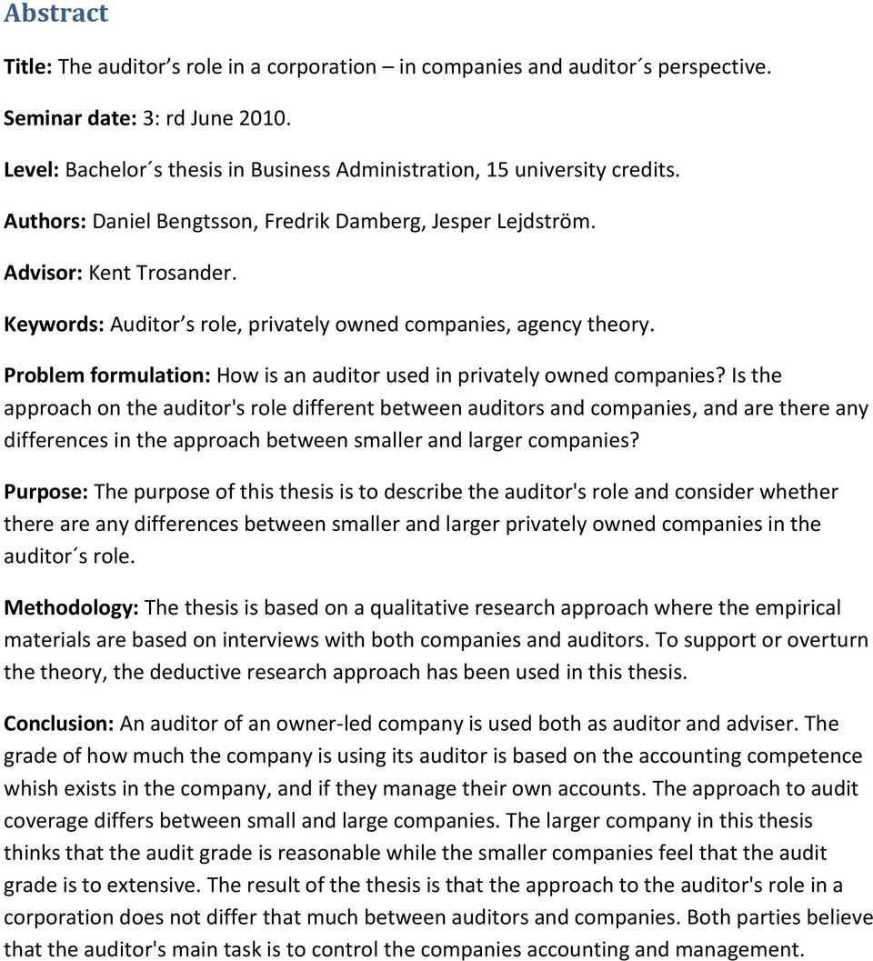 Problem formulation: How is an auditor used in privately owned companies?