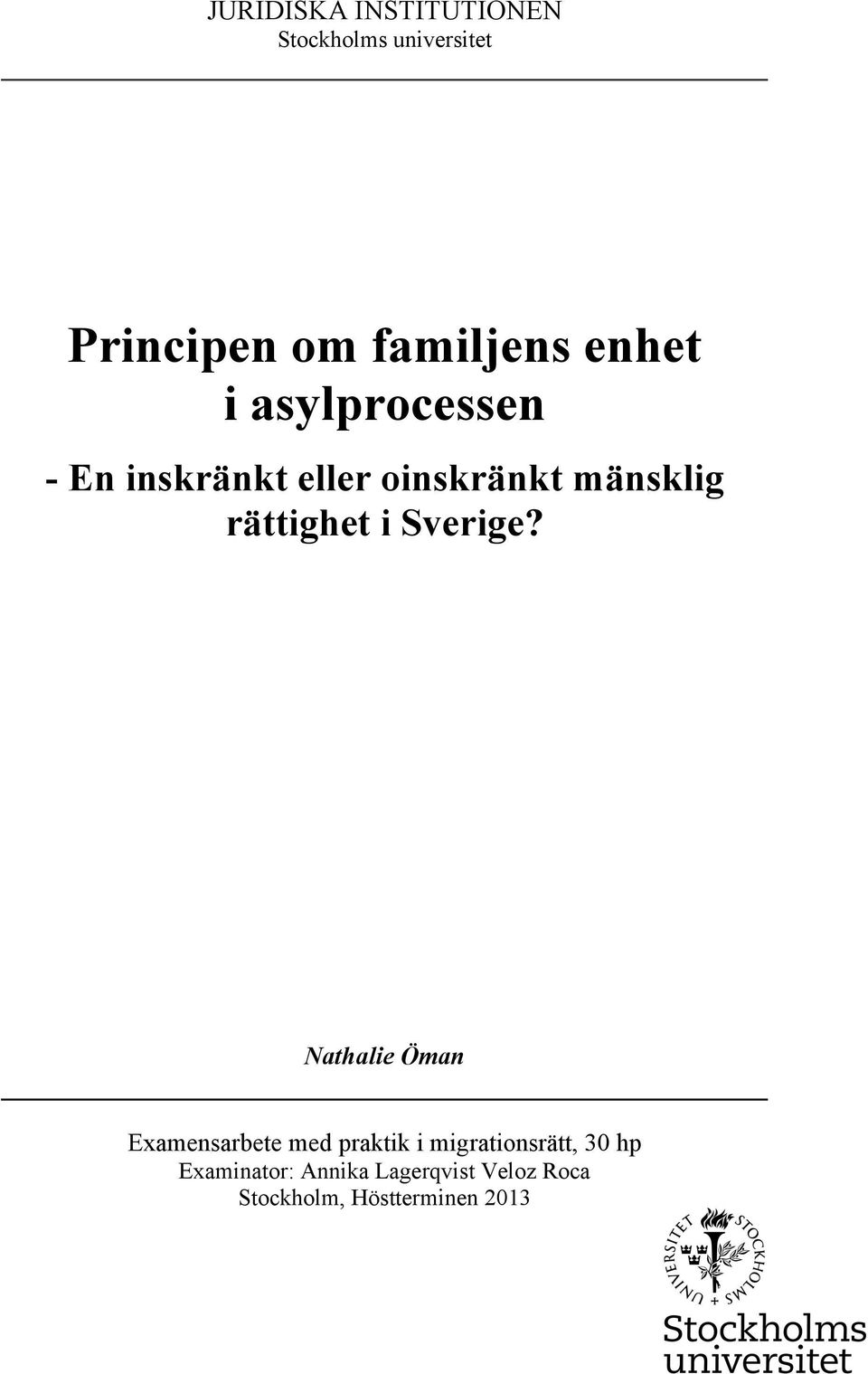 rättighet i Sverige?