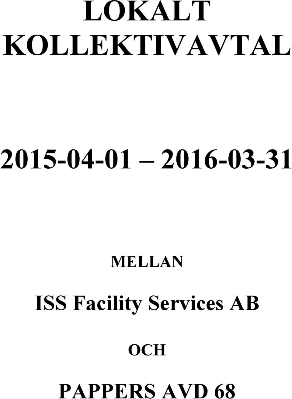 MELLAN ISS Facility