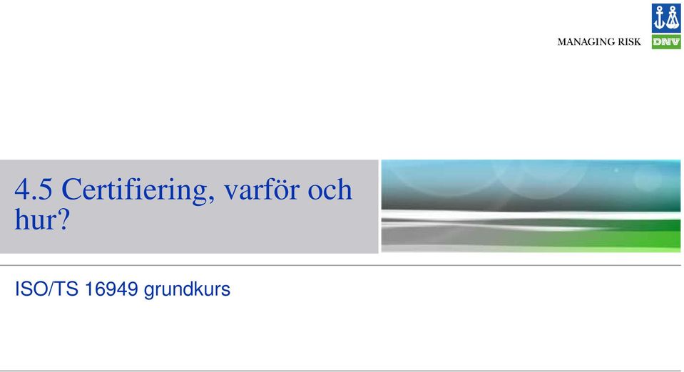 varför och