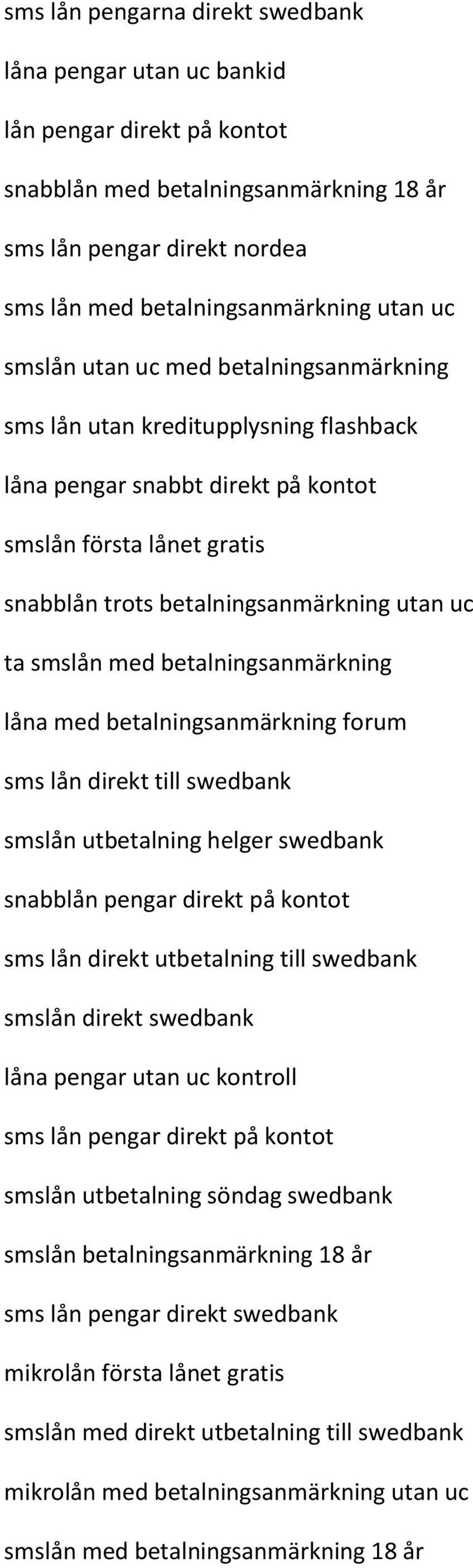 Lånar sms lån pengar direkt swedbank som