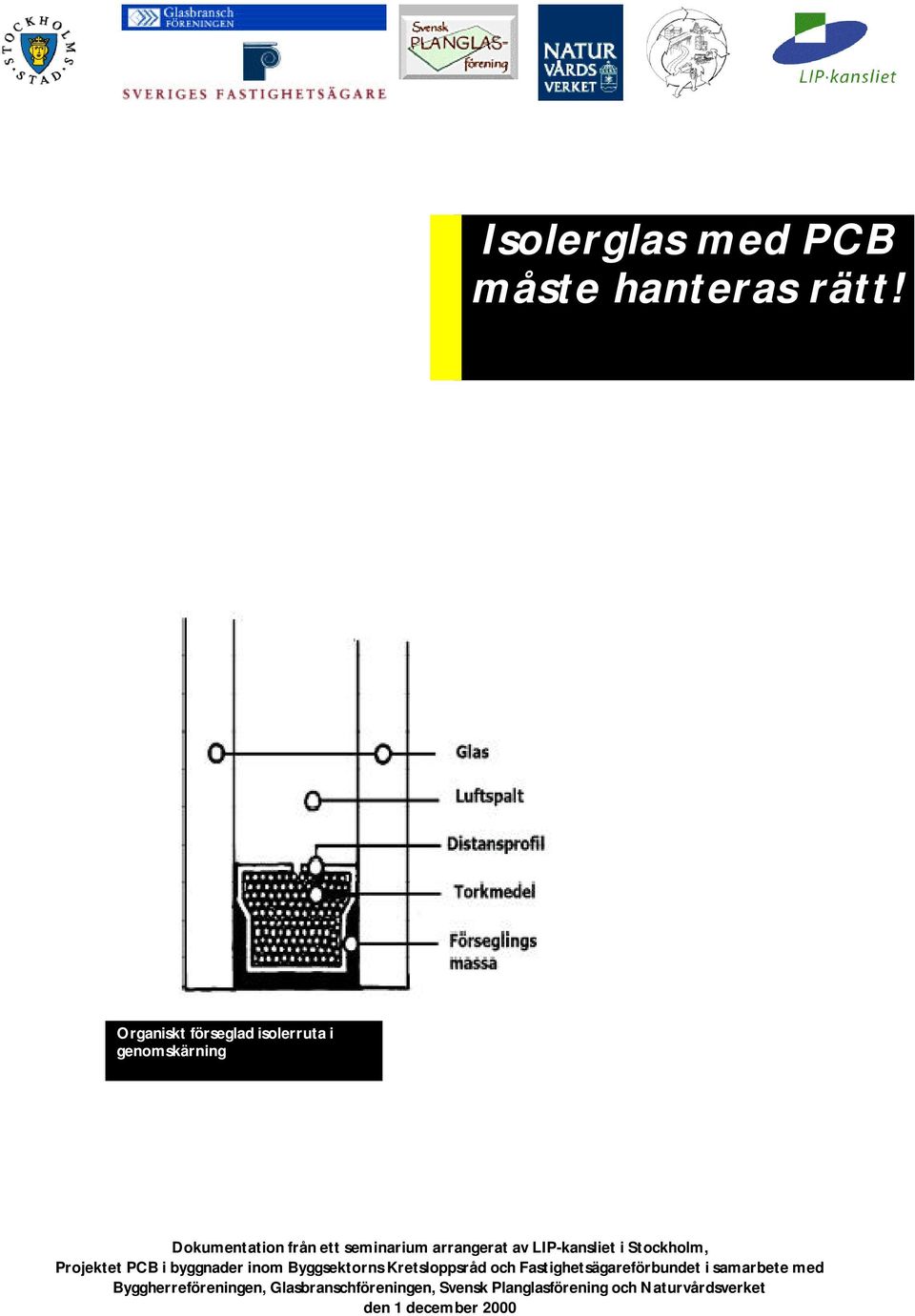 av LIP-kansliet i Stockholm, Projektet PCB i byggnader inom Byggsektorns Kretsloppsråd och