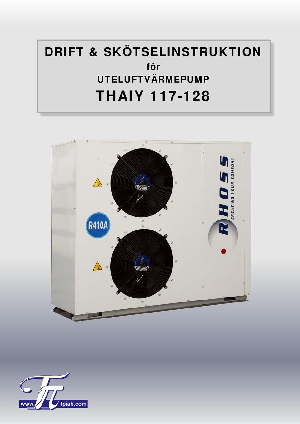 UTELUFTVÄRMEPUMP THAIY 7-8