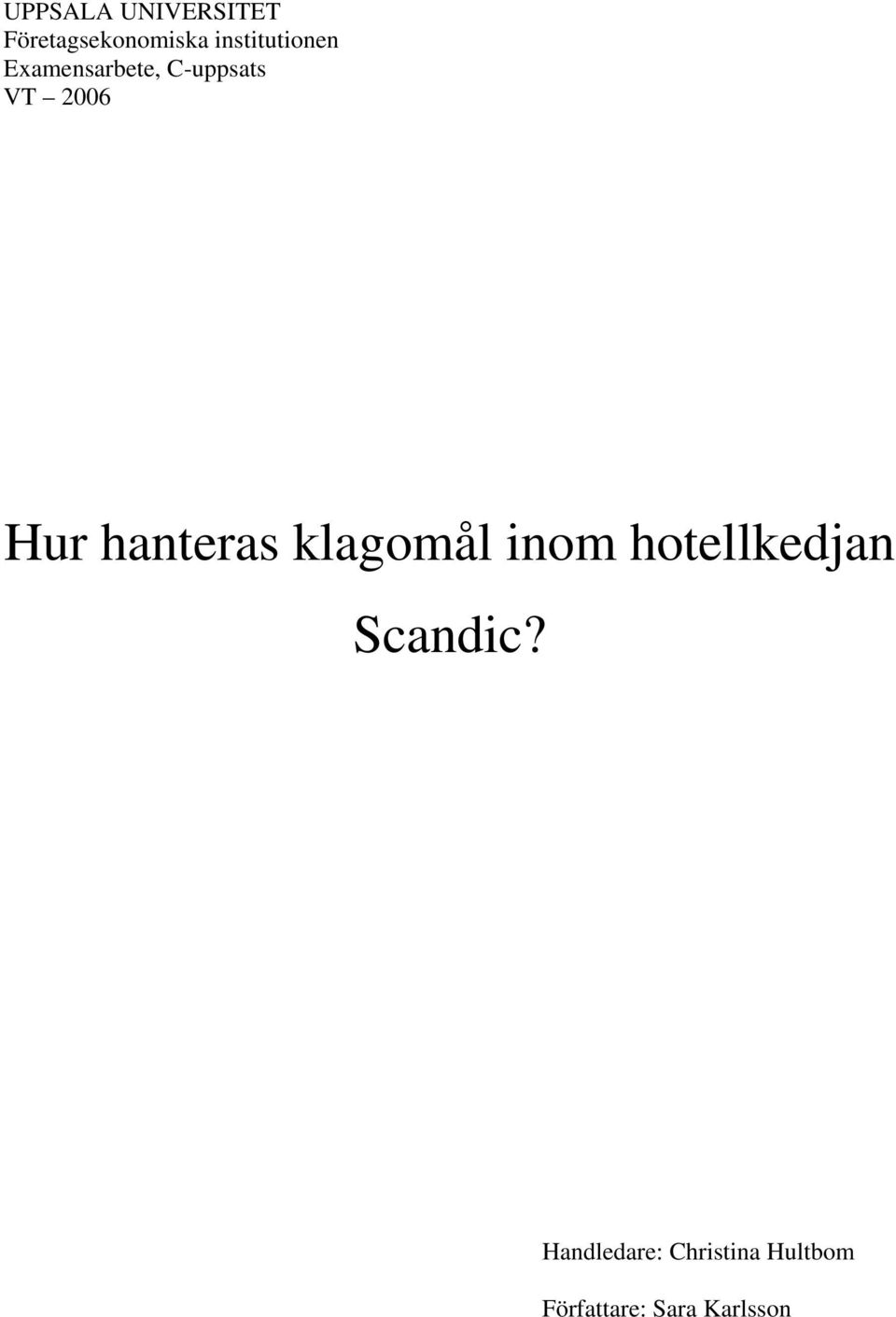 Hur hanteras klagomål inom hotellkedjan Scandic?