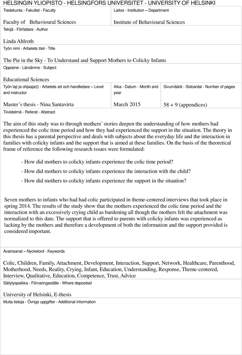 Sciences Työn laji ja ohjaaja(t) - Arbetets art och handledare Level and instructor Master s thesis - Nina Santavirta Tiivistelmä - Referat - Abstract Aika - Datum - Month and year March 2015