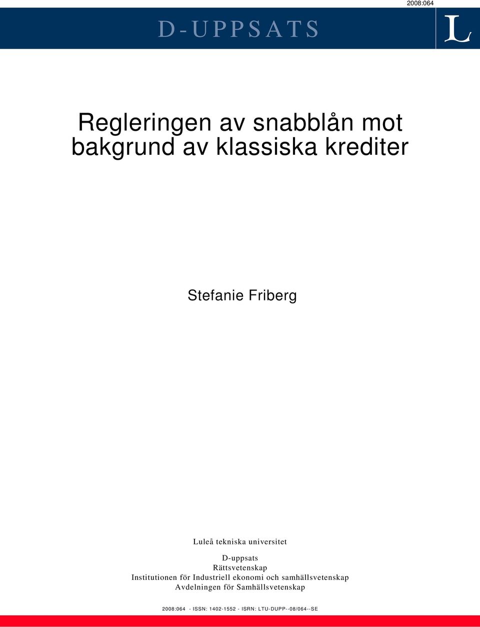 Rättsvetenskap Institutionen för Industriell ekonomi och