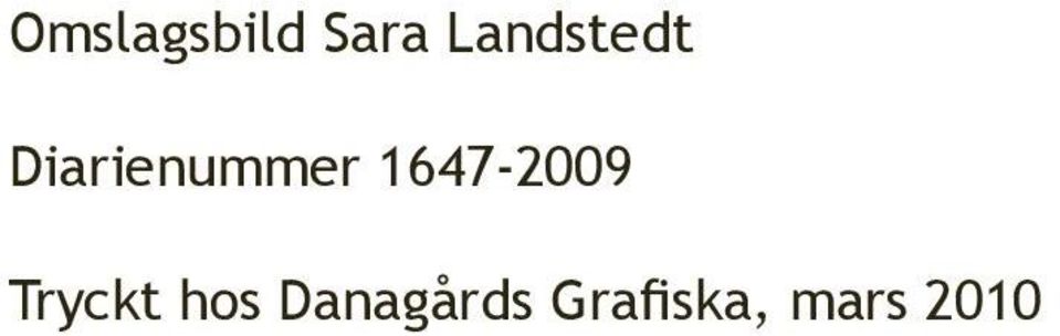 1647-2009 Tryckt hos