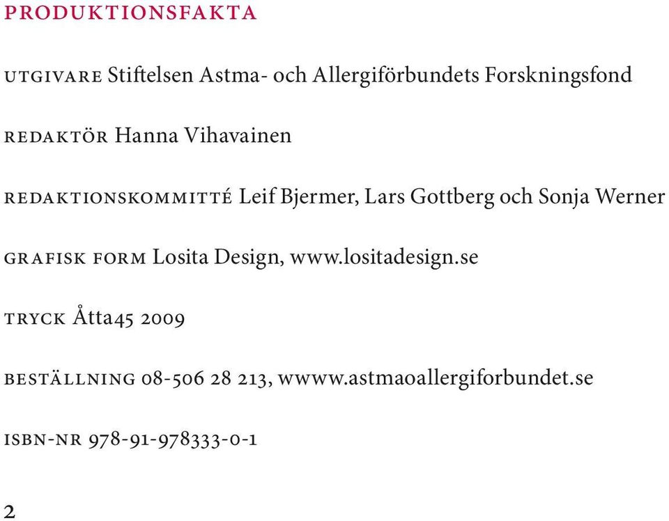 Sonja Werner grafisk form Losita Design, www.lositadesign.