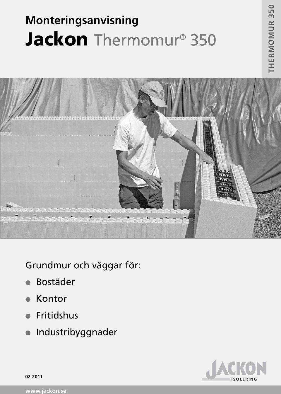 Grundmur och väggar för: