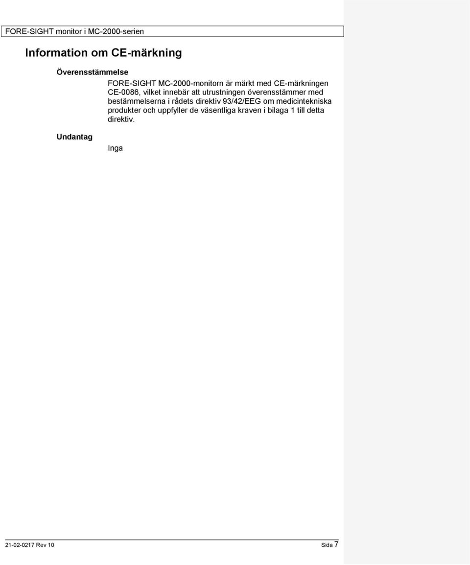 bestämmelserna i rådets direktiv 93/42/EEG om medicintekniska produkter och