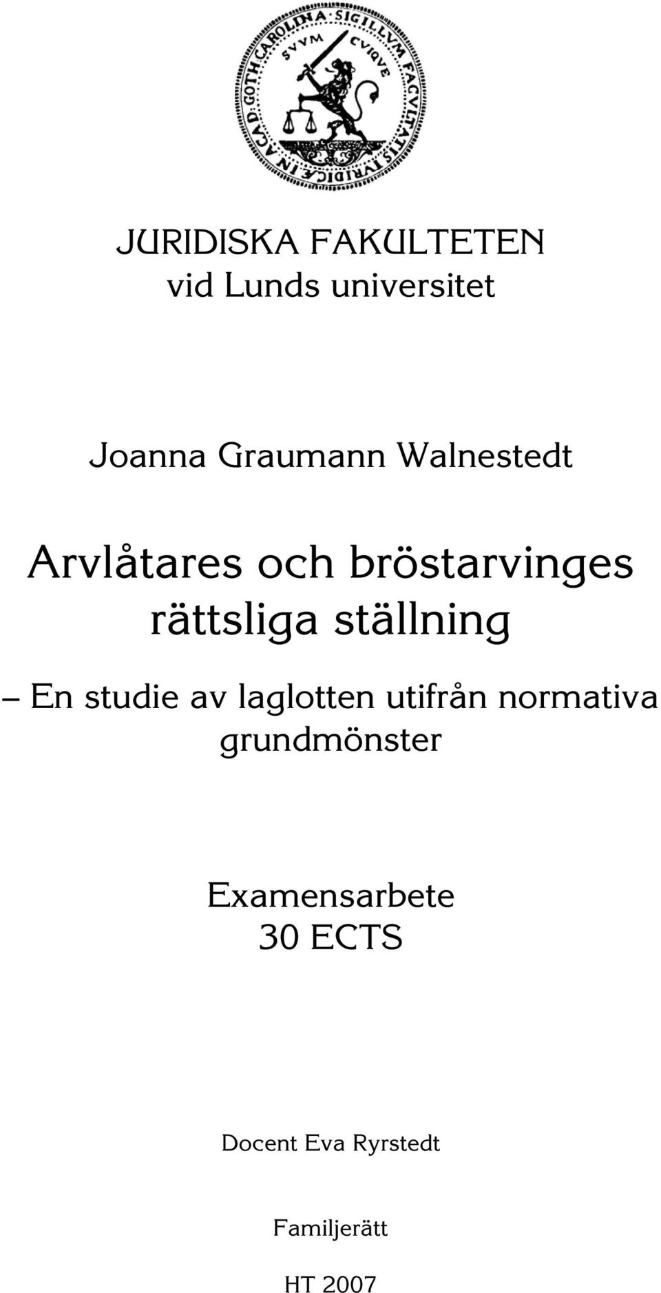 ställning En studie av laglotten utifrån normativa